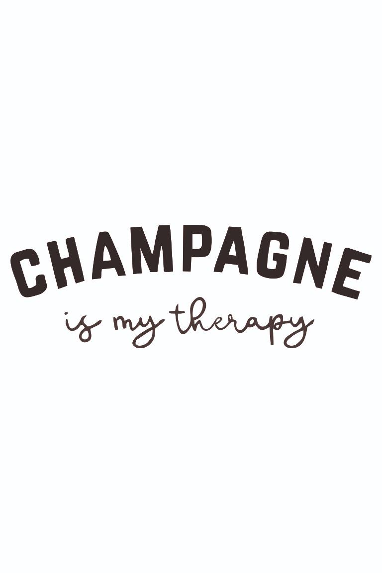 ТЕРМОТРАНСФЕР CHAMPAGNE is my therapy 26см* 8,5см